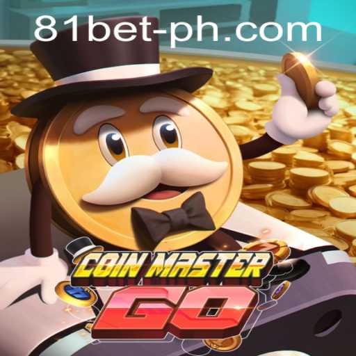 Explore the Exciting World of CoinMasterGO and 81bet PH Login