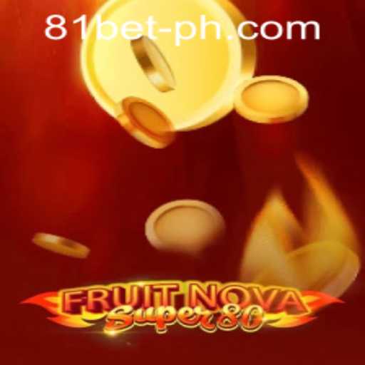Explore the Thrilling World of FruitNovaSuper80: A Deep Dive into Rules and Gameplay