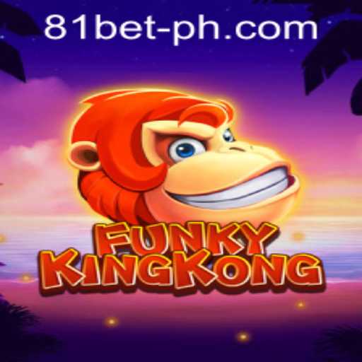 Exploring the Adventures of FunkyKingKong: A Dive into the Thrilling World of 81bet PH Login