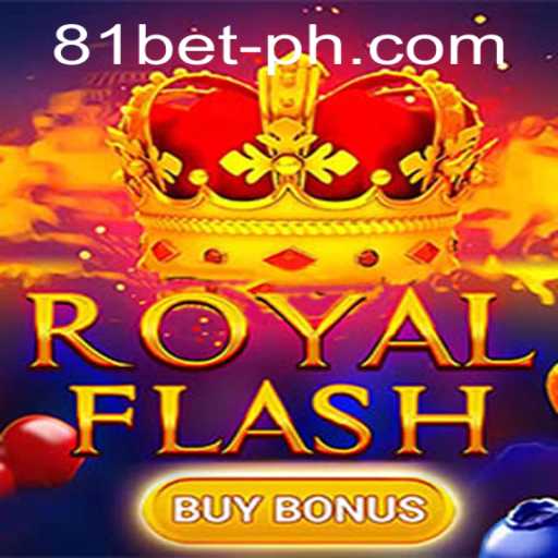 Exploring RoyalFlashBuyBonus in the Context of 81bet PH Login