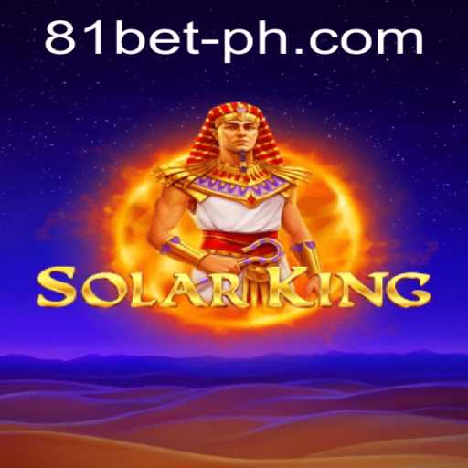 Explore the Adventurous Realm of SolarKing: A Guide to Mastering the Game
